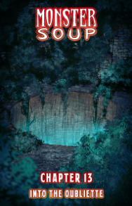 Chapter 13 - Into the Oubliette
